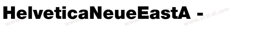 HelveticaNeueEastA 字体转换